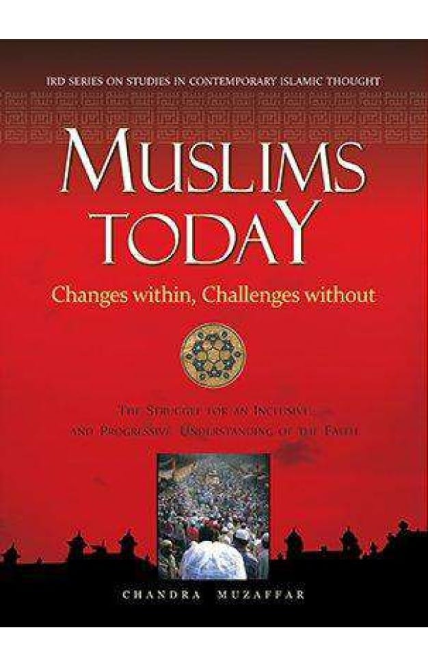 Muslim Today<p>Chandra Muzaffar<p/>